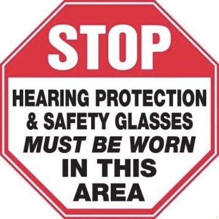 Accuform STOP SAFETY SIGN HEARING PROTECTION MPPE910XP MPPE910XP